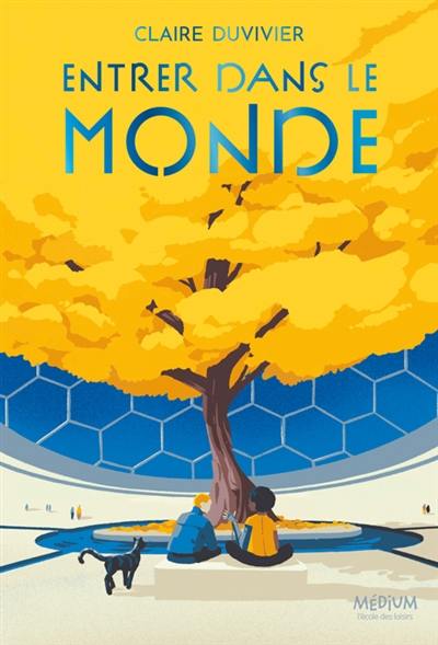 Entrer dans le monde Entrer dans le monde