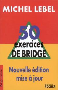 50 exercices de bridge