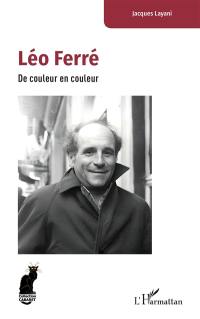 Léo Ferré : de couleur en couleur