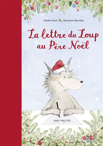 La lettre du Loup au Père Noël La lettre du Loup au Père Noël