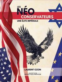 Les Néoconservateurs
