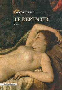 Le repentir Le repentir