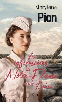 Les infirmières de Notre-Dame. Vol. 3. Evelina