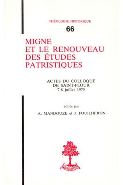 Migne et le renouveau des études patristiques Migne et le renouveau des études patristiques