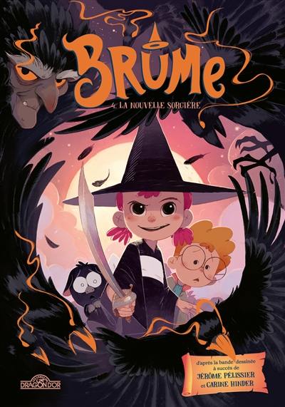 Brume. Vol. 4. La nouvelle sorcière