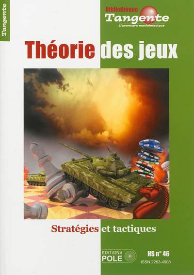 Théorie des jeux : stratégies et tactiques