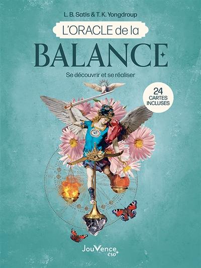 L'oracle de la Balance : se découvrir et se réaliser