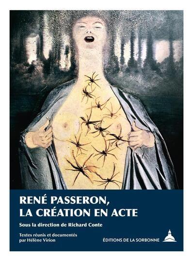 René Passeron, la création en acte René Passeron, la création en acte