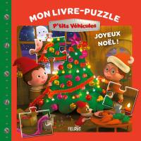 Joyeux Noël ! : mon livre-puzzle