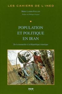Population et politique en Iran : de la monarchie à la république islamique