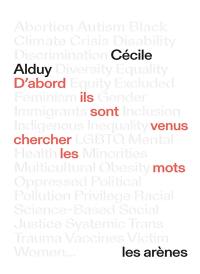 D'abord, ils sont venus chercher les mots