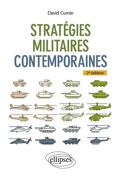 Stratégies militaires contemporaines Stratégies militaires contemporaines