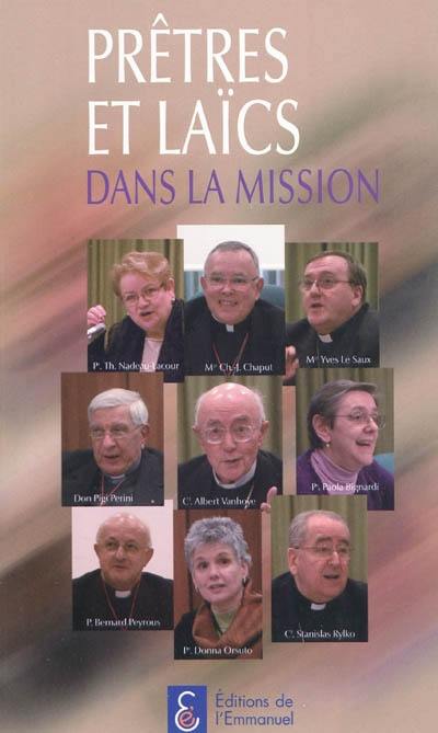 Prêtres et laïcs dans la mission : actes du cinquième colloque de Rome Prêtres et laïcs dans la mission : actes du cinquième colloque de Rome
