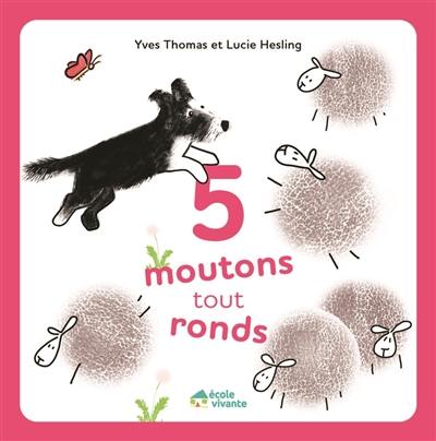 5 moutons tout ronds