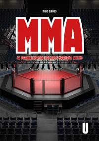 MMA : la grande histoire des arts martiaux mixtes