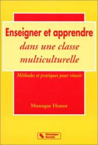 Enseigner et apprendre dans une classe multiculturelle : méthodes et pratiques pour réussir