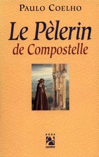 Le pèlerin de Compostelle