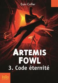 Artemis Fowl. Vol. 3. Code éternité