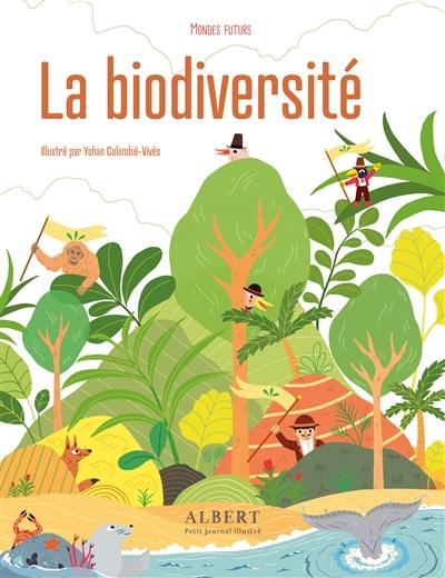 La biodiversité La biodiversité