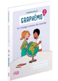 Graphémo CE1, CE2 : le voyage autour du monde