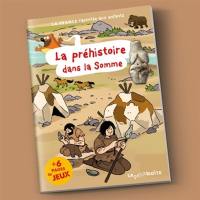 La préhistoire dans la Somme