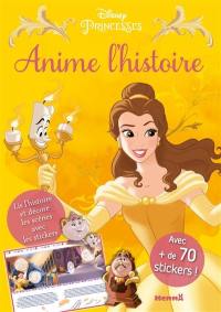 Disney princesses : anime l'histoire
