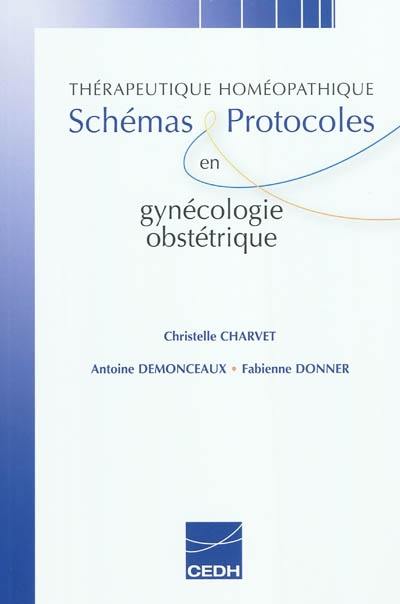 Schémas et protocoles en gynécologie-obstétrique Schémas et protocoles en gynécologie-obstétrique
