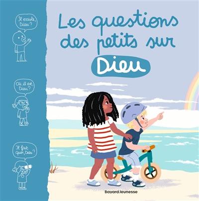 Les questions des petits sur Dieu