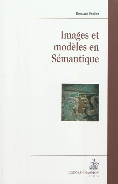 Images et modèles en sémantique Images et modèles en sémantique