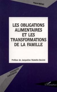 Les obligations alimentaires et les transformations de la famille