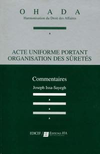 Acte uniforme portant organisation des sûretés