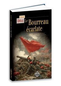 Le bourreau écarlate : les aventures de lord Palmerston, explorateur du temps