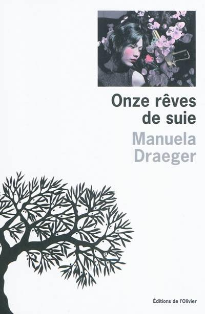 Onze rêves de suie