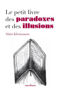 Le petit livre des paradoxes et des illusions : autour du Golem