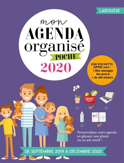 Mon agenda organisé 2020 : poche : de septembre 2019 à décembre 2020 Mon agenda organisé 2020 : poche : de septembre 2019 à décembre 2020
