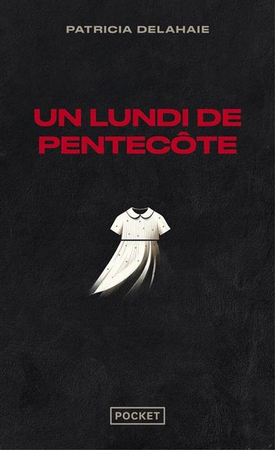 Un lundi de Pentecôte