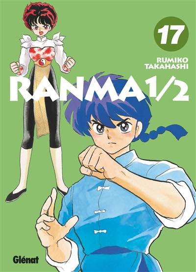 Ranma 1-2 : édition originale. Vol. 17 Ranma 1-2 : édition originale. Vol. 17