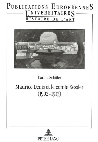 Maurice Denis et le comte Kessler : 1902-1913