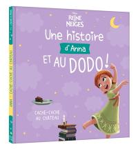 Une histoire d'Anna et au dodo ! : cache-cache au château