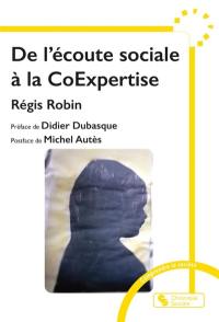 De l'écoute sociale à la coexpertise