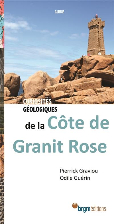 Curiosités géologiques de la Côte de granit rose Curiosités géologiques de la Côte de granit rose