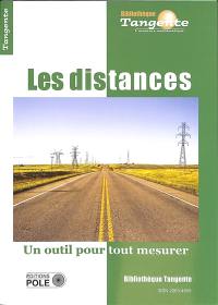 Les distances : un outil pour tout mesurer