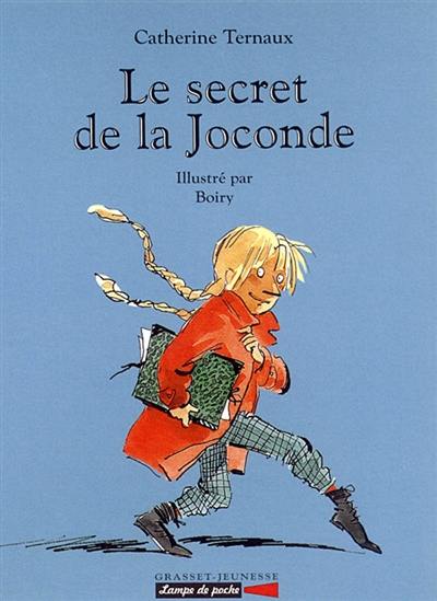 Le secret de la Joconde Le secret de la Joconde