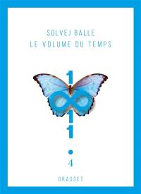 Le volume du temps. Vol. 4