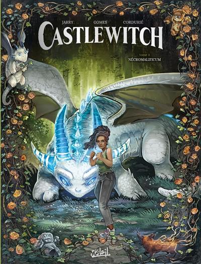 Castlewitch. Vol. 3. Nécromalificum Castlewitch. Vol. 3. Nécromalificum