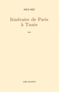 Itinéraire de Paris à Tunis : satire