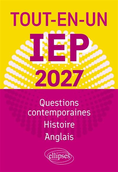 Tout-en-un IEP 2027 : questions contemporaines, histoire, anglais