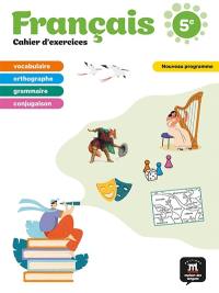 Français 5e, cycle 4 : cahier d'exercices : nouveau programme 2026