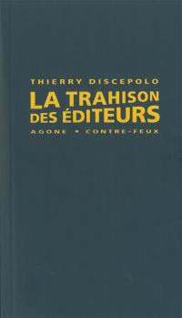 La trahison des éditeurs