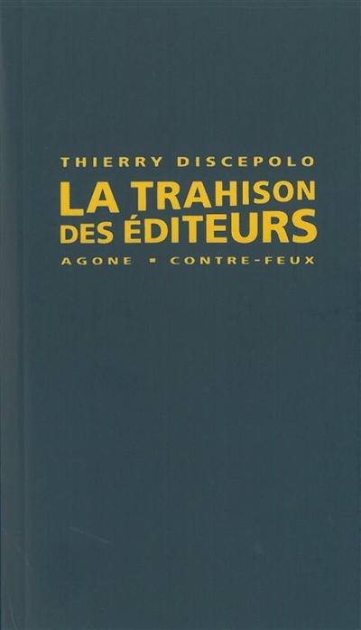La trahison des éditeurs